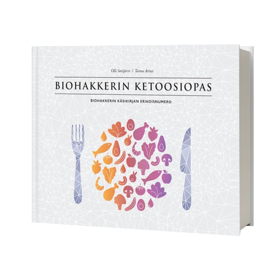 Biohakkerin ketoosiopas (e-kirja) - e-books