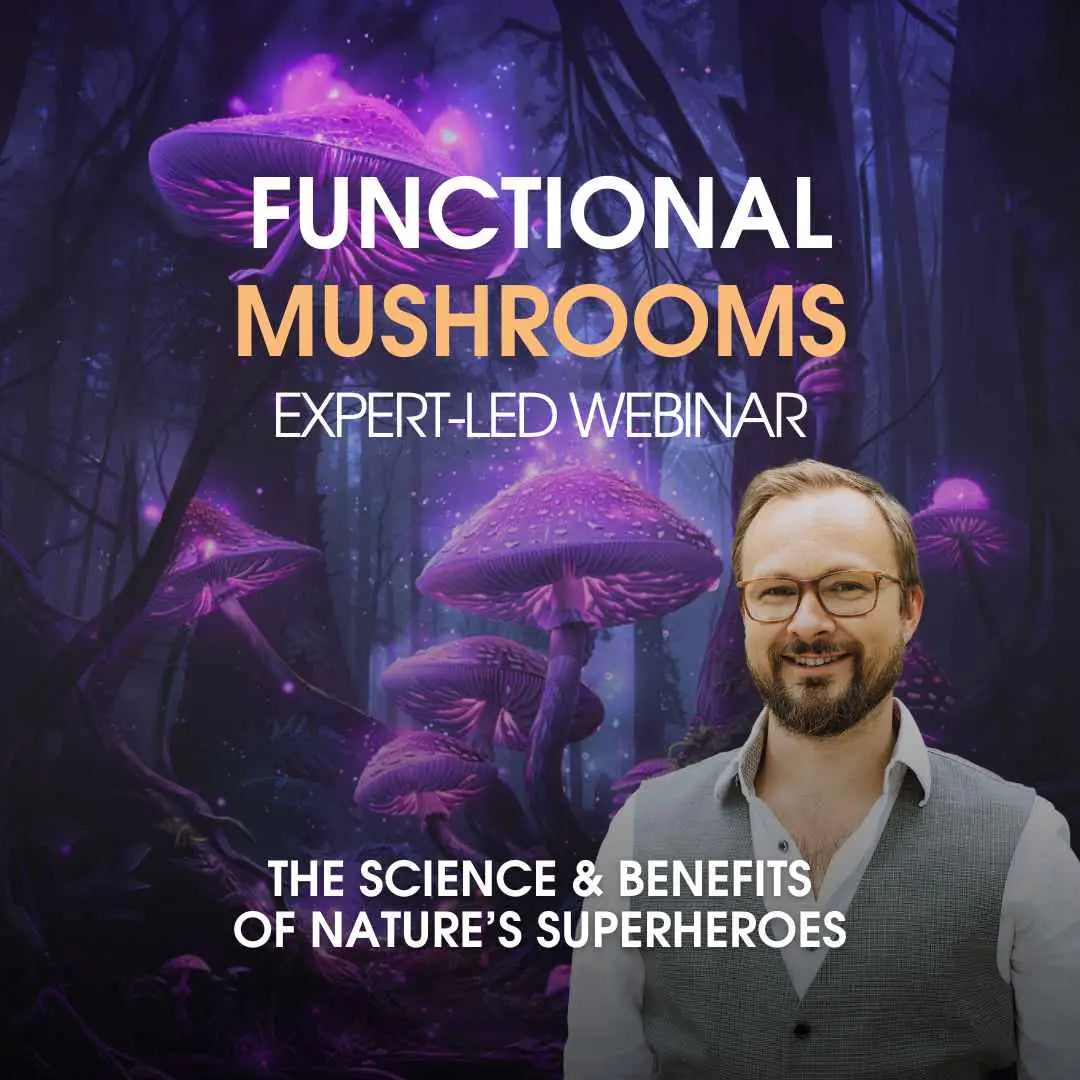 Functional mushrooms: the science & benefits of nature’s