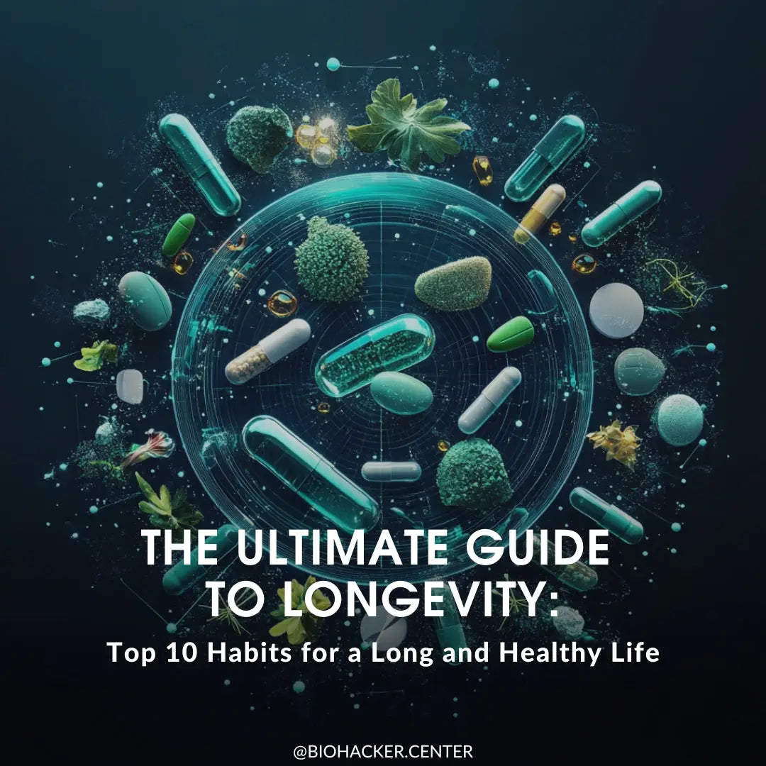 The Ultimate Guide to Longevity: Top 10 Habits for a Long