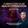 Cardiovascular Health Optimization: Natural Ways To Prevent Vascular Diseases (webinar)