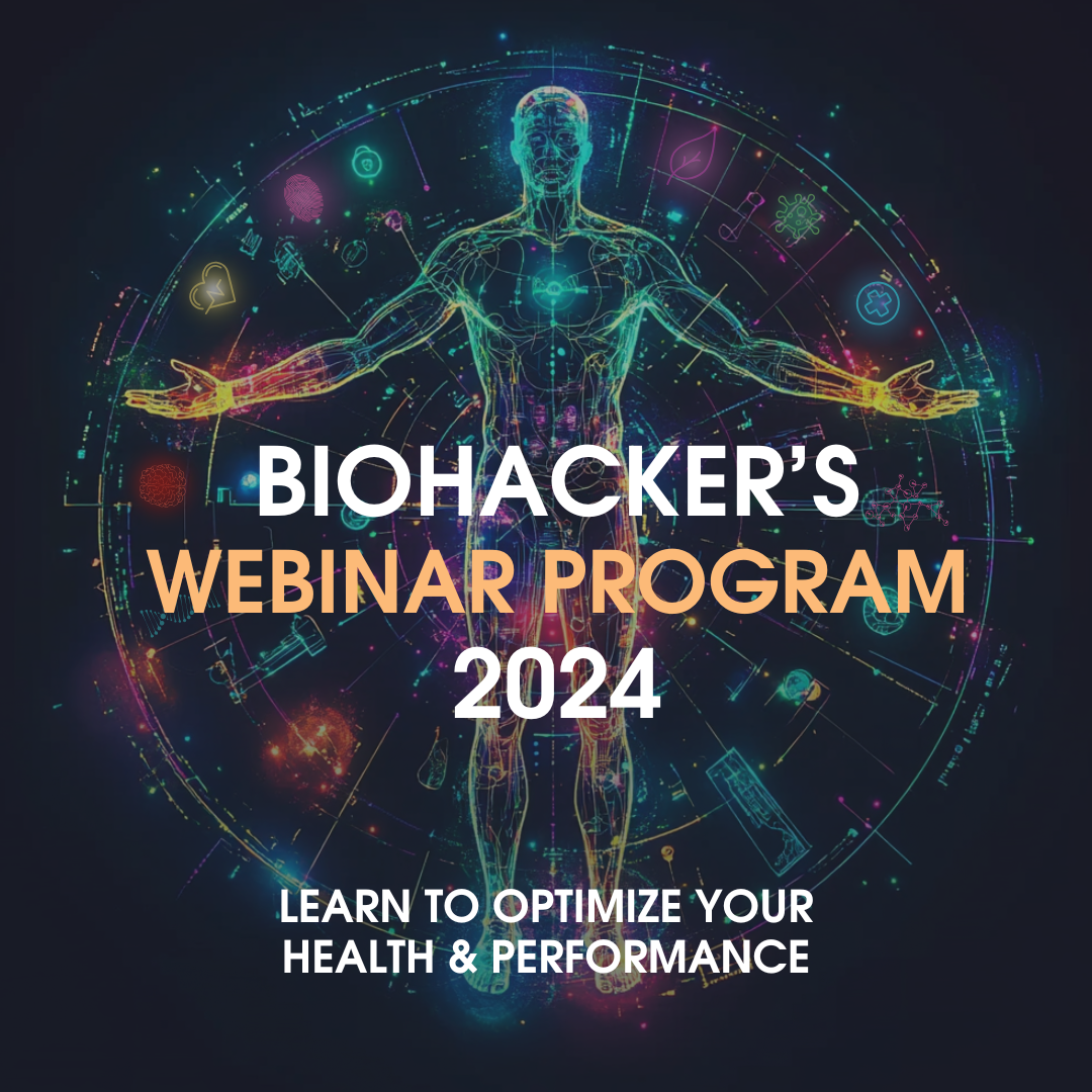 Biohacker's Webinar Pass: Optimize your Health & – HOLOLIFE Center