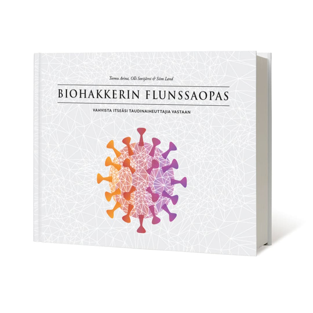 Biohakkerin flunssaopas (e-kirja) - e-books