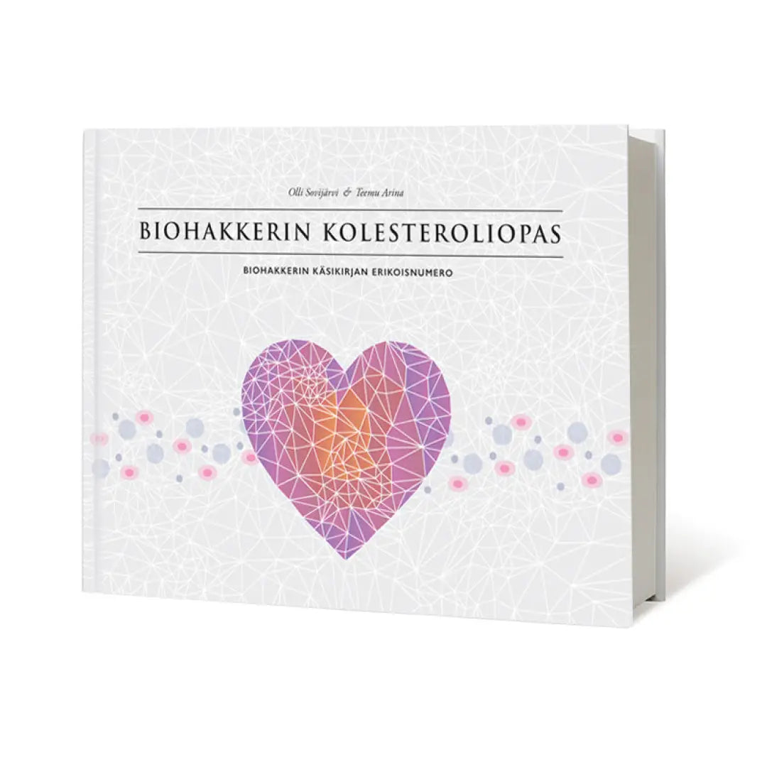 Biohakkerin kolesteroliopas (e-kirja) - e-books