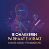 Biohakkerin parhaat e-kirjat -paketti - e-books