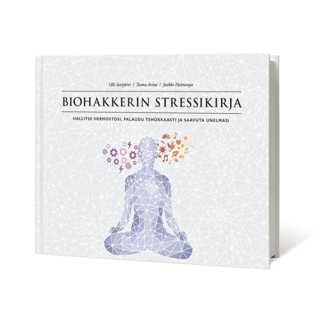 Biohakkerin stressikirja (e-kirja) - e-books