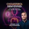 Cholesterol demystified: optimize your lipid biomarkers