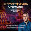 Luuston terveyden optimointi: ehkäise luukato ja vahvista