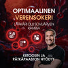 Optimaalinen verensokeri: ketoosin ja pätkäpaaston hyödyt