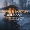 Sauna a saunovací zařízení: kontrastiterapeutické terveyshyödyt (Webinaarin tallenne)