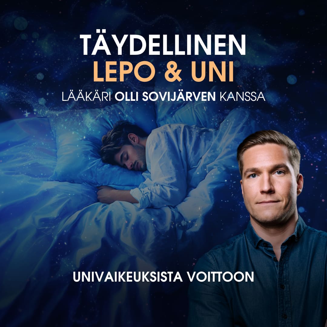Täydellinen lepo & uni: univaikeuksista voittoon