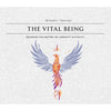 The vital being: decoding mastery of longevity & vitality